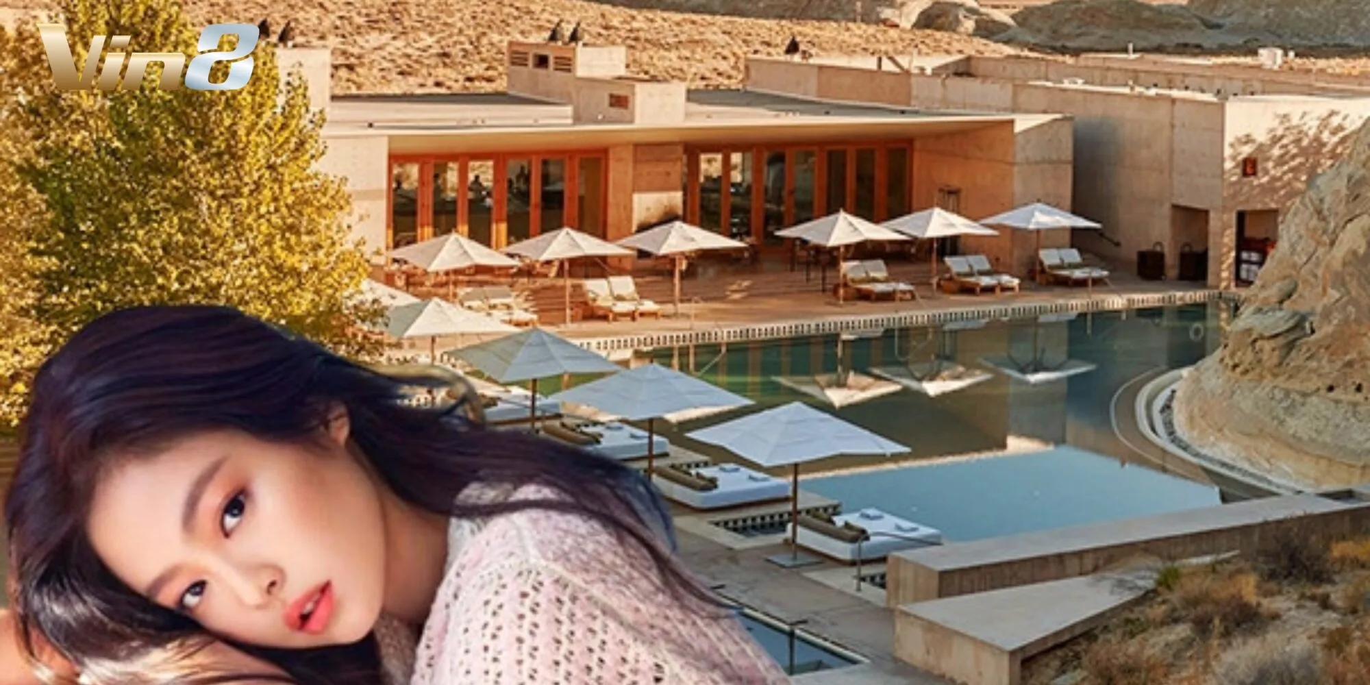 Khu nghỉ dưỡng mơ ước của Jennie: Amangiri ở Utah, Mỹ